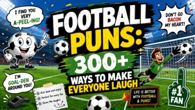 Football puns graphic featuring 300+ funny jokes, a soccer ball mascot, a goalkeeper, and a colourful stadium scene.